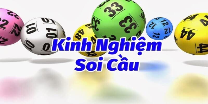 Kinh nghiệm soi cầu lô đề từ cao thủ