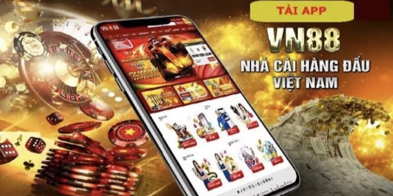 Vn88 tải app để không bỏ lỡ bất kỳ khuyến mãi nào