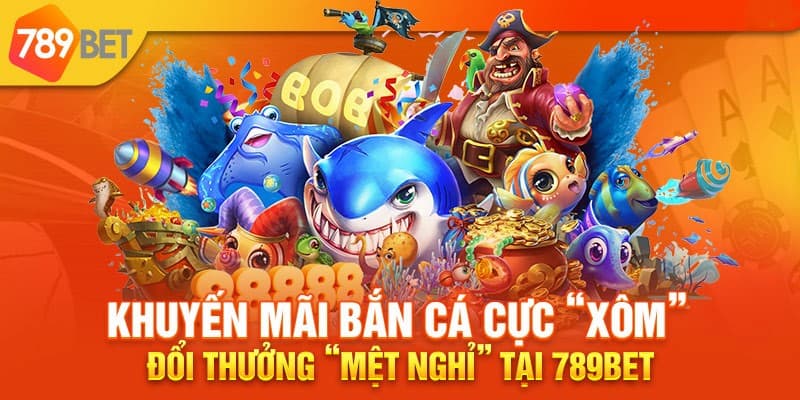 Vì sao nên tham gia bắn cá tại link 789BET