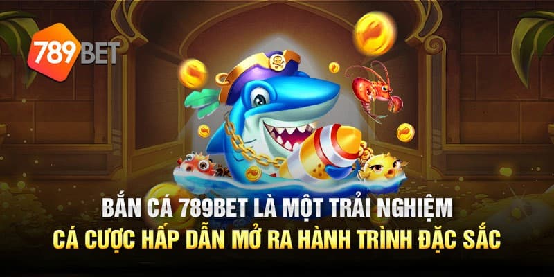 Lưu ý nếu muốn chơi hiệu quả game bắn cá 789BET