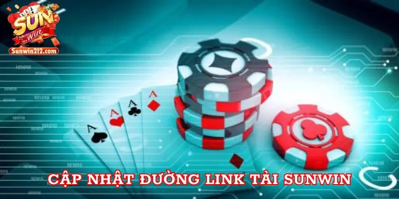 Cập nhật đường Link tải Sunwin